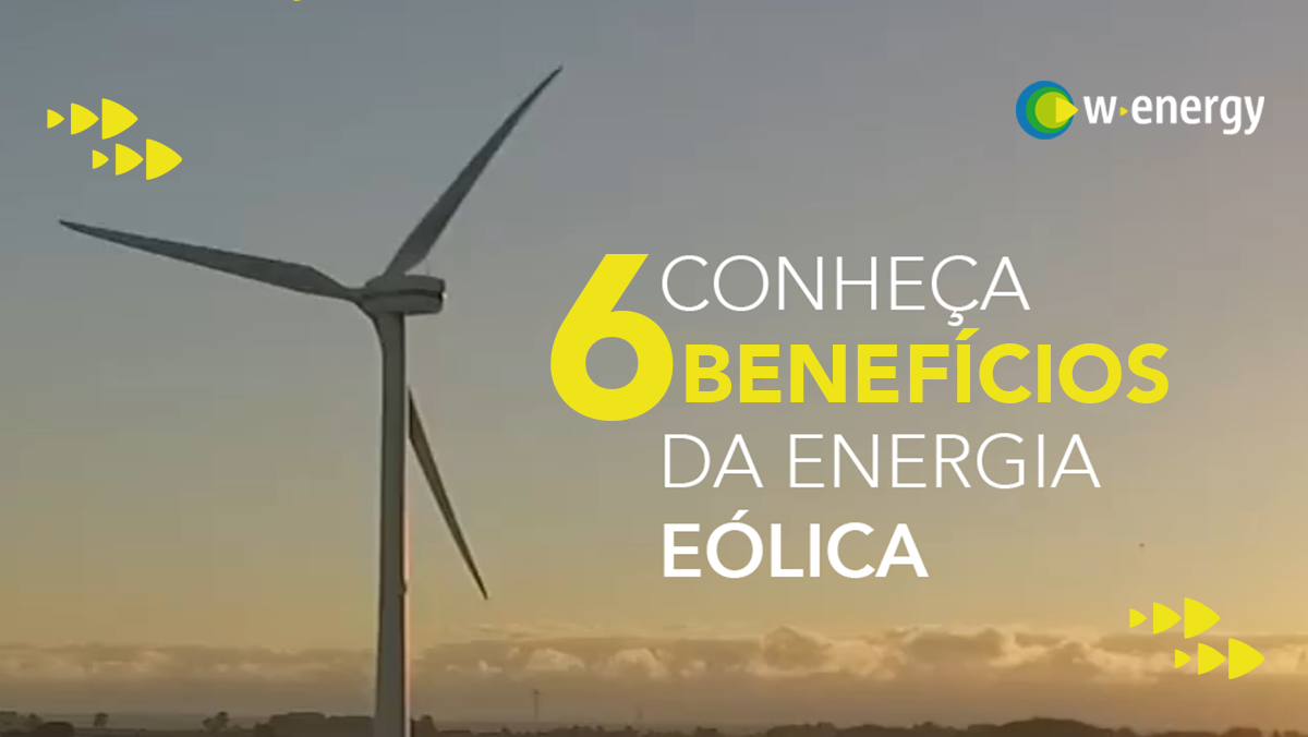 CONHEÇA 6 BENEFÍCIOS DA ENERGIA EÓLICA